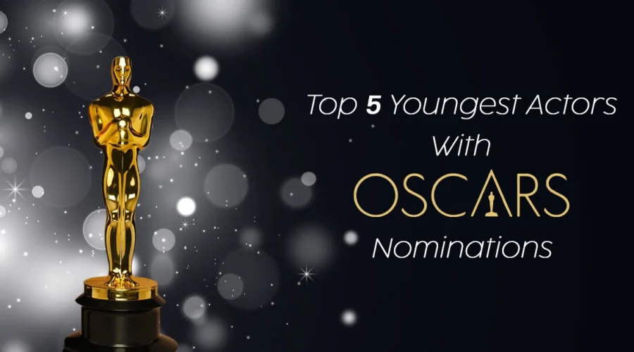 Youngest Actors With Oscar Nominations